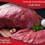 Corte de Carne Bovina: Coxão Mole