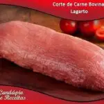 Corte de Carne Bovina: Lagarto