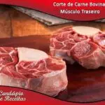 Corte de Carne Bovina: Músculo Traseiro